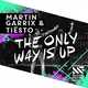 Martin Garrix & Tiesto - The Only Way Is Up