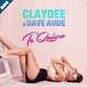 Claydee - Te Quiero (feat. Dave Aude)