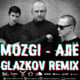 Mozgi - ХалаХала (GlazkoV Remix)