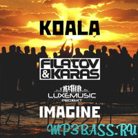 Koala feat. Filatov & Karas - Imagine (Original Mix)