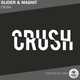 Slider & Magnit - Crush (Radio Edit)