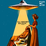 Eli Brown - Believe (Original Mix)