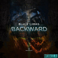 BLACK LIONS - Backward (Original Mix)