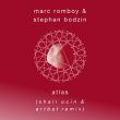 Marc Romboy & Stephan Bodzin - Atlas (Shall Ocin & Artbat Remix)