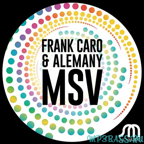 Frank Caro & Alemany - MSV (Original Mix)