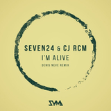 Seven24 & CJ RCM - I'm Alive (Denis Neve Remix)