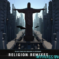 Black Tiger Sex Machine & LeKtriQue - Religion (Muzzy Remix)