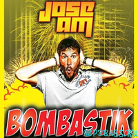 Jose AM - Bombastik (Extended Mix)