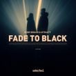 Benny Benassi - Fade To Black (feat. Astrality)