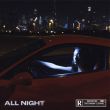 Raf Camora - All Night (feat. Luciano)