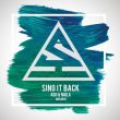 Ash - Sing It Back (feat. Naila)