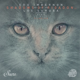 Edu Imbernon & Los Suruba - Shadows Of Rigadon (Clarian Remix)