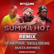 Sean Paul & Skillibeng feat. Busta Rhymes - Summa Hot (Remix)