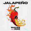 Waves - Jalapeno (feat. Dias)