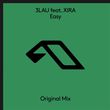 3lau - Easy (feat. Xira)