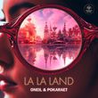 Oneil - La La Land (feat. Pokaraet)