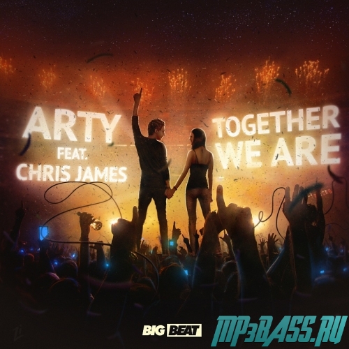 Arty feat. Chris James - Together We Are (Original Mix)