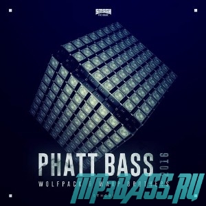 Wolfpack & Warp Brothers - Phatt Bass 2016 (Original Mix)