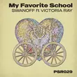 Victoria Ray & Swanoff - My Favorite School (Original Mix)