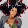 Melisa - Not Alone