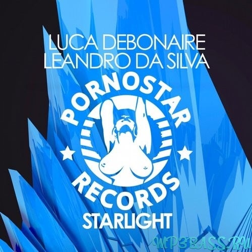 Luca Debonaire & Leandro Da Silva - Starlight (Original Mix)