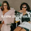 Lisa - New Woman (feat. Rosalia)