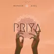 Monoir - Priya (feat. Axel)