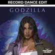 Bearwolf - Godzilla (Record Dance Edit)