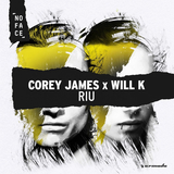 Corey James & Will K - Riu (Original Mix)