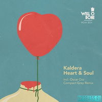 Kaldera - Heart & Soul (Original Mix)