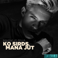 Markus Riva - Ko Sirds Mana Jut