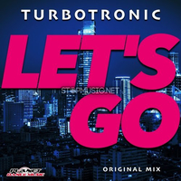 Turbotronic - Let's Go (Original Mix)