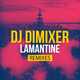 DJ Dimixer - Lamantine (Wellski Remix)