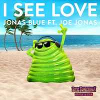 Jonas Blue - I See Love (feat. Joe Jonas)