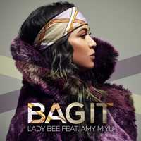 Lady Bee & AMY MIYU - Bag It (Original Mix)