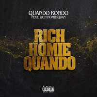 Quando Rondo - Rich Homie Quando (feat. Rich Homie Quan)