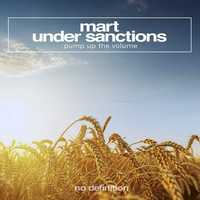 Mart & Under Sanctions - Pump up the Volume (Extended Mix)