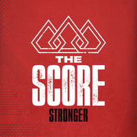 The Score - Stronger